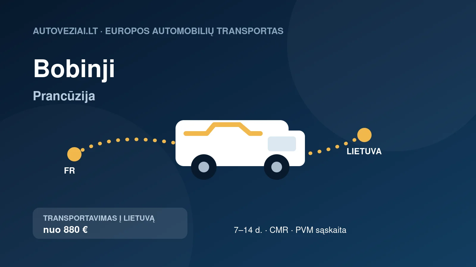 Automobilio pervežimas iš Bobinji į Lietuvą