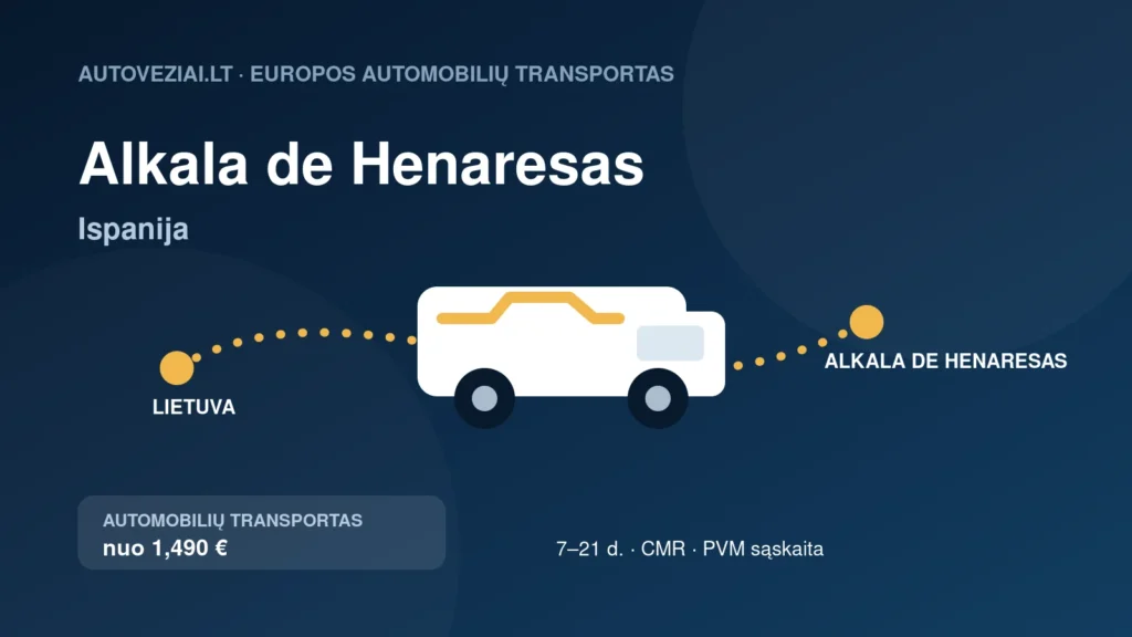 Automobilio pervežimas iš Lietuvos į Alkala de Henaresas