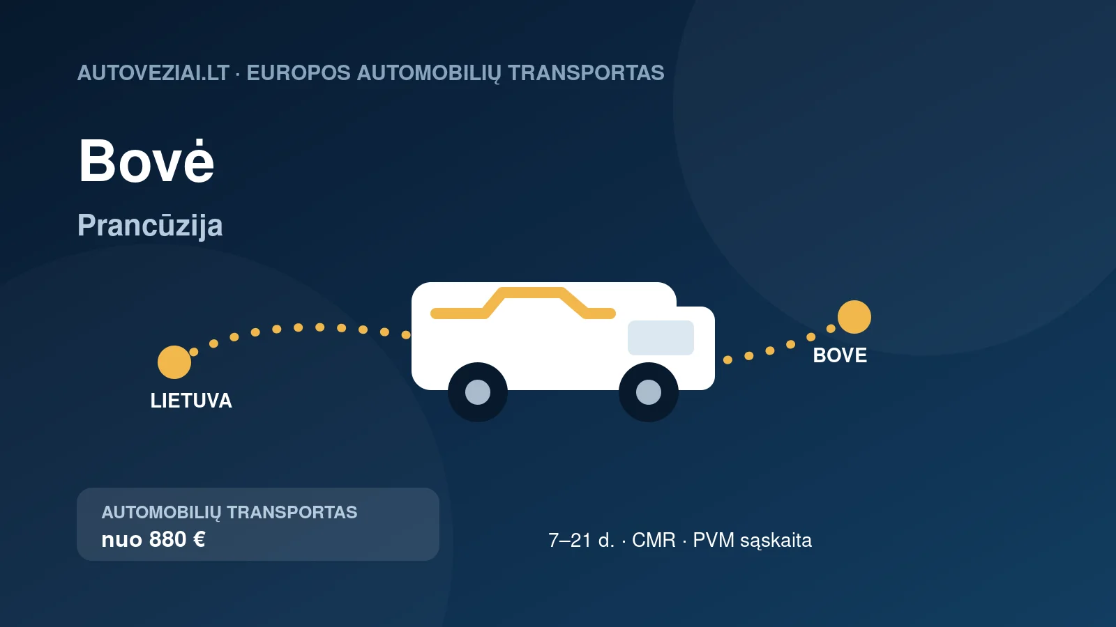Automobilio pervežimas iš Lietuvos į Bovė