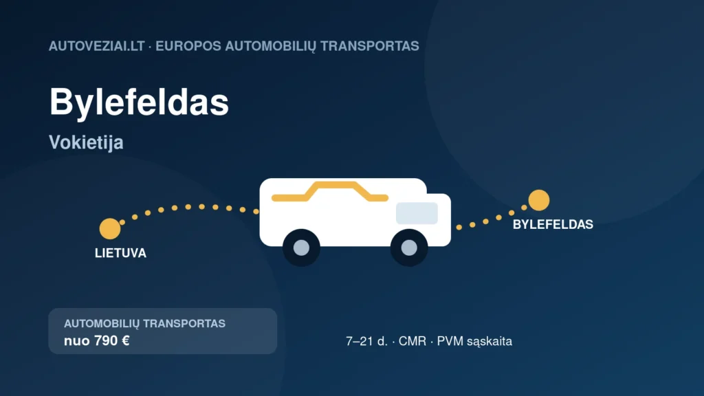 Automobilio pervežimas iš Lietuvos į Bylefeldas