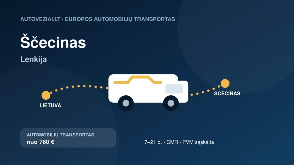 Automobilio pervežimas iš Lietuvos į Ščecinas