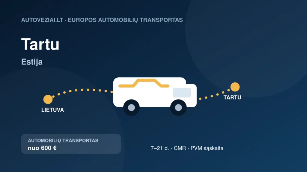 Automobilio pervežimas iš Lietuvos į Tartu