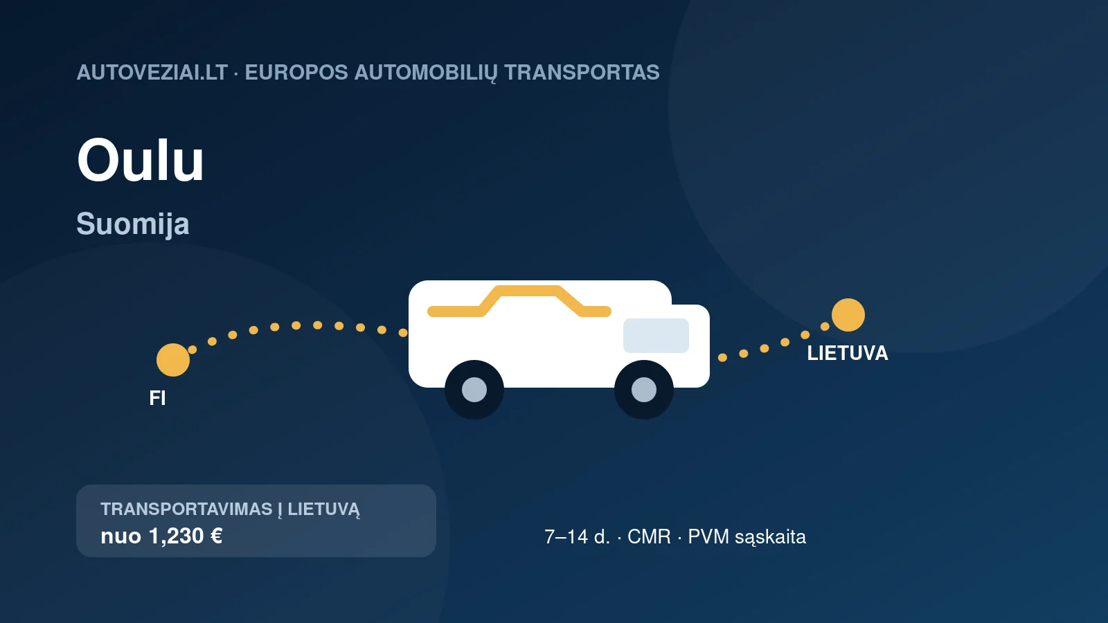 Automobilio pervežimas iš Oulu į Lietuvą