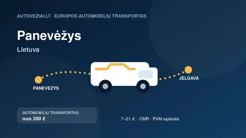Automobilio pervežimas Panevėžys–Jelgava